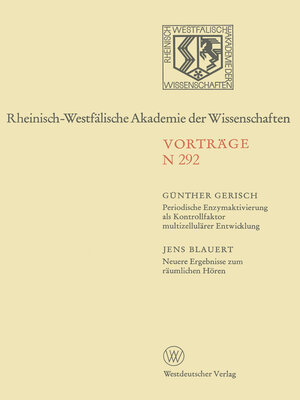 cover image of Periodische Enzymaktivierung als Kontrollfaktor multizellulärer Entwicklung. Neuere Ergebnisse zum räumlichen Hören